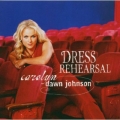 Carolyn Dawn Johnson - Dress Rehearsal